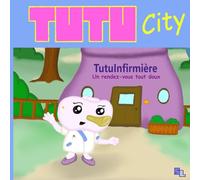TutuInfirmière: Un rendez-vous tout doux (TutuCity)