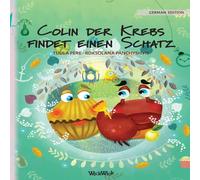 Tuula Pere Colin der Krebs findet einen Schatz: German Edition of "Colin the Tuula Pere Multicolor