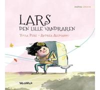 Tuula Pere Lars, den lille vandraren: Swedish Edition of Leo, the Little in White Tuula Pere White