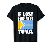 Tuva Flag Design | If lost send me to Tuva T-Shirt