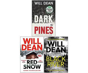 Tuva Moodyson Mystery Series 3 Books Collection Set By Will Dean (Dark Pines, Red Snow, Black River)