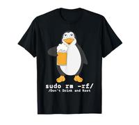 Tux Linux Penguin Sudo Rm Rf | Computer Freak Beer Hacker T-Shirt
