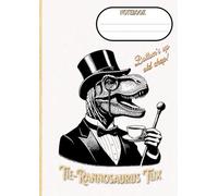 Tuxedo Dinosaur Notebook: Original Comic Character Composition Notebook