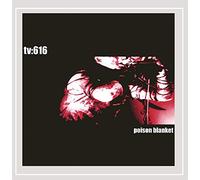 Tv:616 - Poison Blanket [Explicit]