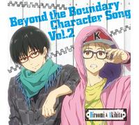 Akihito Kanbara (Cv:Kenn)*Hiroomi Nase (Cv:Tatsuhisa Suzuki) - TV Anime[Kyoukai No Kanata]Character Song Series Vol.2 [Japan CD] LACM-14172