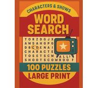 TV CHARACTERS E SHOWS WORD SEARCH: Nostalgic Word Search for Adults & Seniors: Large Print Word Puzzles for Sparking Memories and Staying Sharp