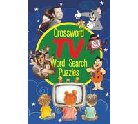 TV Crossword & Word Search: Relax, Remember, and Stay Sharp with 100+ Puzzles Celebrating 70 Years of Classic American Television