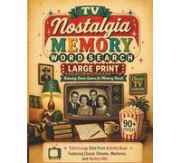 TV Nostalgia Memory Word Search Large Print: Relaxing Brain Games for Memory Recall | Extra Large Bold Print Activity Book Featuring Classic Sitcoms, Western, and Variety Hits