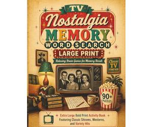 TV Nostalgia Memory Word Search Large Print: Relaxing Brain Games for Memory Recall | Extra Large Bold Print Activity Book Featuring Classic Sitcoms, Western, and Variety Hits