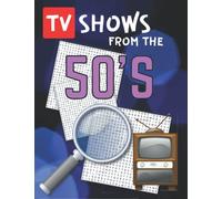TV Shows from the 50's Word Search: Fifties Comedies, Westerns, Sitcoms, Crime Dramas, Science Fiction, Children's TV,1950's Game Shows and many more!