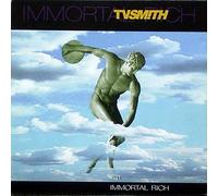 TV Smith - Immortal Rich