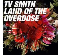 TV Smith : Land of the Overdose CD (2018) NEW FREE Shipping, Save £s