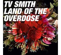 Tv Smith Land of the Overdose CD NEW