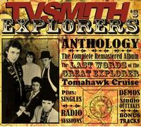 TV Smith's Explorers - The Last Words of the Great Explorer (2012 Re-Master)