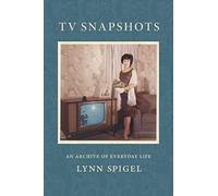 TV Snapshots: An Archive of Everyday Life