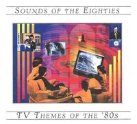 TV Themes of the 80's / Sounds of the 80's / Ost