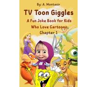 TV Toon Giggles: A Fun Joke Book for Kids Who Love Cartoons: Chapter 1