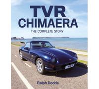 TVR Chimaera : The Complete Story