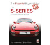 TVR S-series: S1, S2, S3/S3C, S4C & V8S 1986 to 1994 (Essential Buyer's Guide)