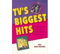 Tv's Biggest Hits: The Story of Television Themes from "Dragnet" to "Friends"