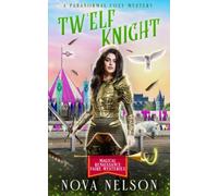 Tw’Elf Knight: A Paranormal Cozy Mystery: 5 (Magical Renaissance Faire Mysteries)