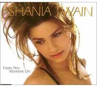 Twain Shania - From This Moment on