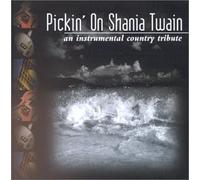 Twain, Shania - Pickin' on Shania Twain
