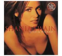 Twain Shania - Wild and Wicked