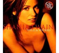 Twain Shania - Wild and Wicked