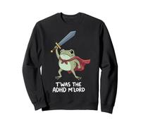 T'was The Adhd M'lord Sweatshirt