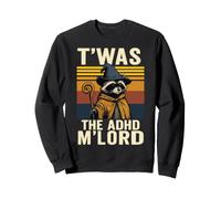 T'was The Adhd M'lord Sweatshirt
