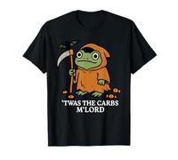 ‘TWAS The Carbs M’Lord Funny Frog Grim Reaper Meme Outfit T-Shirt