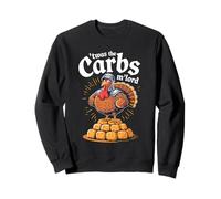 'Twas the Carbs M'Lord Funny Thanksgiving Turkey Meme Sweatshirt