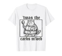 TWAS the Carbs M'Lord Medieval Cat Food Humor Value Graphic T-Shirt
