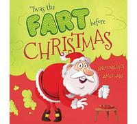 Twas the Fart Before Christmas