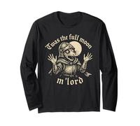 TWAS The Full Moon M Lord Medieval Knight Rat Excuse Funny Long Sleeve T-Shirt