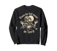 Twas The Full Moon M Lord Medieval Knight Rat Excuse Funny Sweatshirt