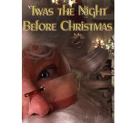 'Twas the Night Before Christmas