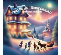 T'was The Night Before Christmas : A Coloring Book for Children