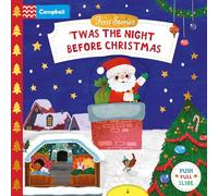 'Twas the Night Before Christmas: A Push, Pull and Slide Book - the perfect Christmas gift for toddlers! (Campbell First Stories)