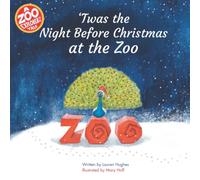 'Twas the Night Before Christmas at the Zoo