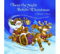 Twas the Night Before Christmas: Edited by Santa Claus for the Benefit of Children of the 21st Century