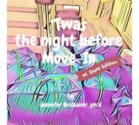 'Twas the Night Before Move-In: at State Edition ('Twas the Night Before Move In: Campus Series)