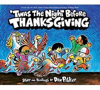 'Twas the Night Before Thanksgiving