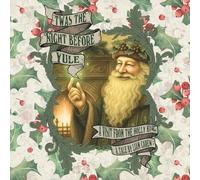 'Twas The Night Before Yule: A Visit From The Holly King