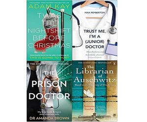Twas The Nightshift Before Christmas [Hardcover], Trust Me, I'm a (Junior) Doctor, THE PRISON DOCTOR, The Librarian of Auschwitz 4 Books Collection Set