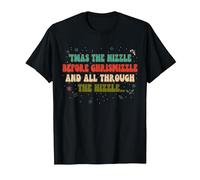 'TWAS The Nizzle Before Chrismizzle All Through The Hizzle T-Shirt, Men, Black, Medium