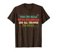 'TWAS The Nizzle Before Chrismizzle All Through The Hizzle T-Shirt, Men, Brown, 3X-Large