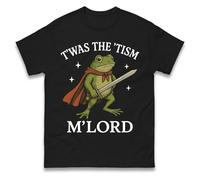 TWAS The Tism M' Lord Funny Autism Awareness T Shirt, Pride Austism Shirt, Frog Knight Funny Meme Tee Black