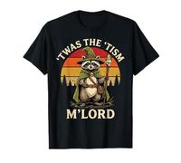 TWAS The Tism M Lord Raccoon Vintage Funny Medieval Humor T-Shirt